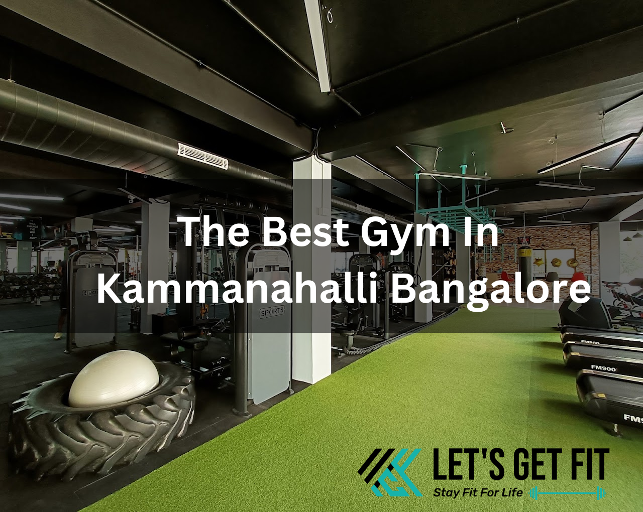 The Best Gym In Kammanahalli Bangalore
