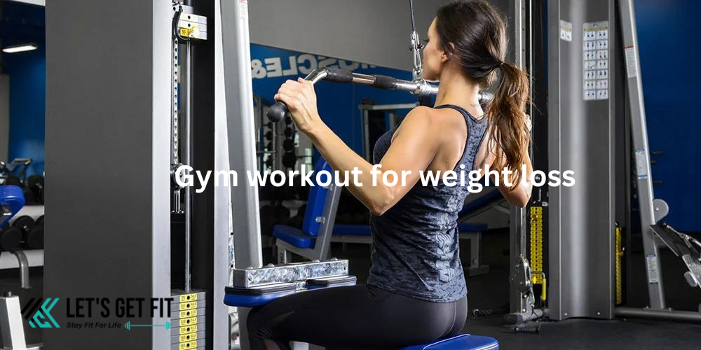 Gym workout for weight loss