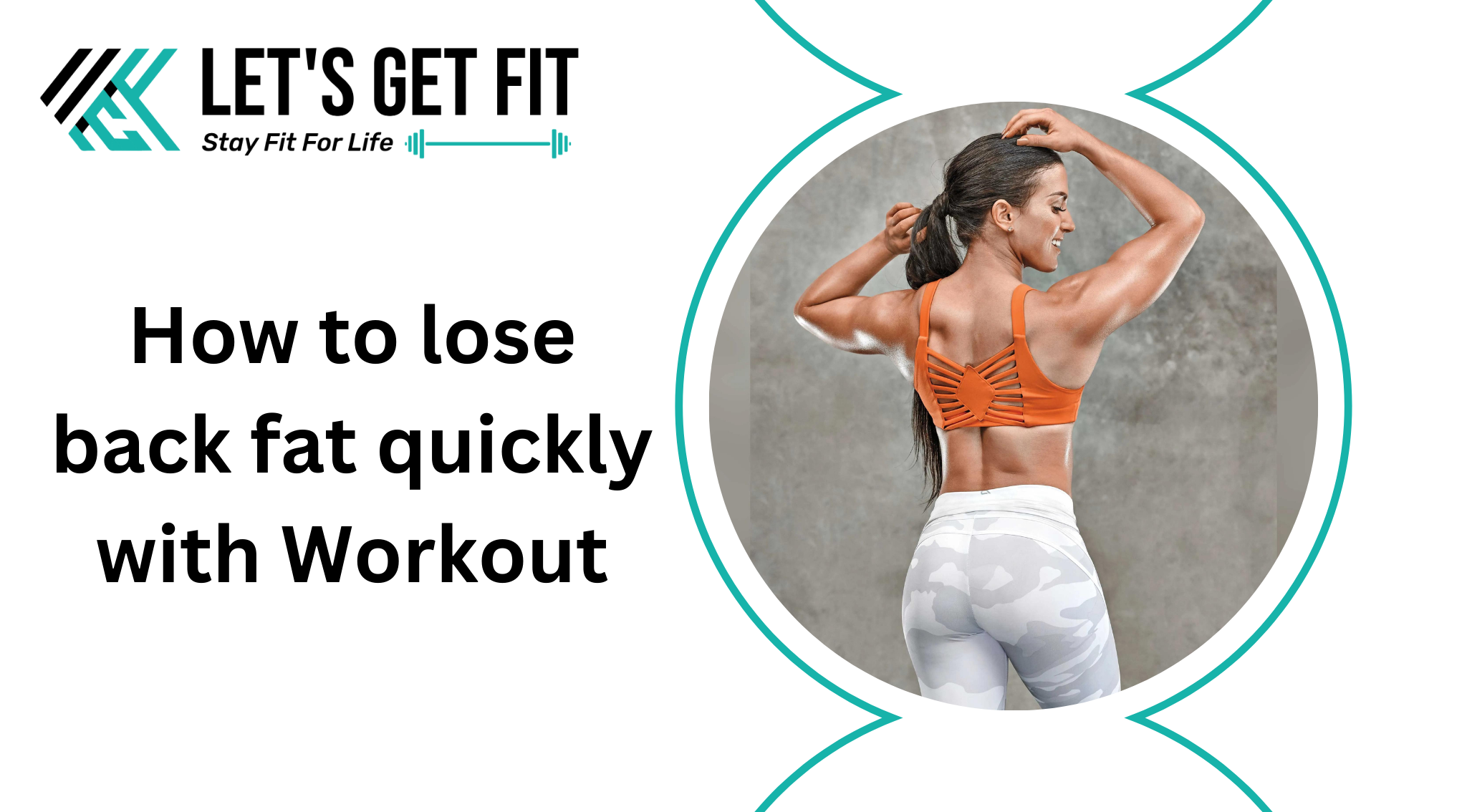 How to lose back fat quickly with Workout